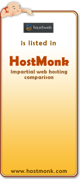 LiquidWeb is listed in HostMonk (www.hostmonk.com)